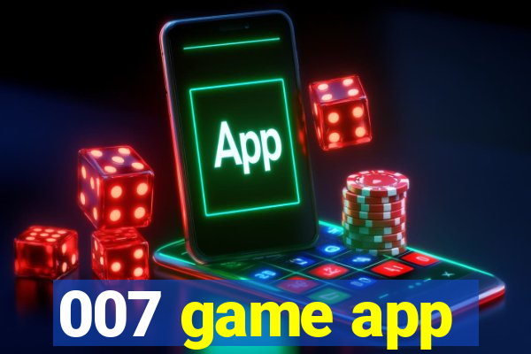 007 game app